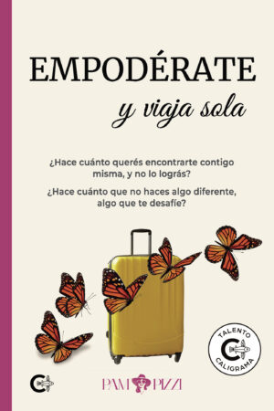 EMPODÉRATE Y VIAJA SOLA