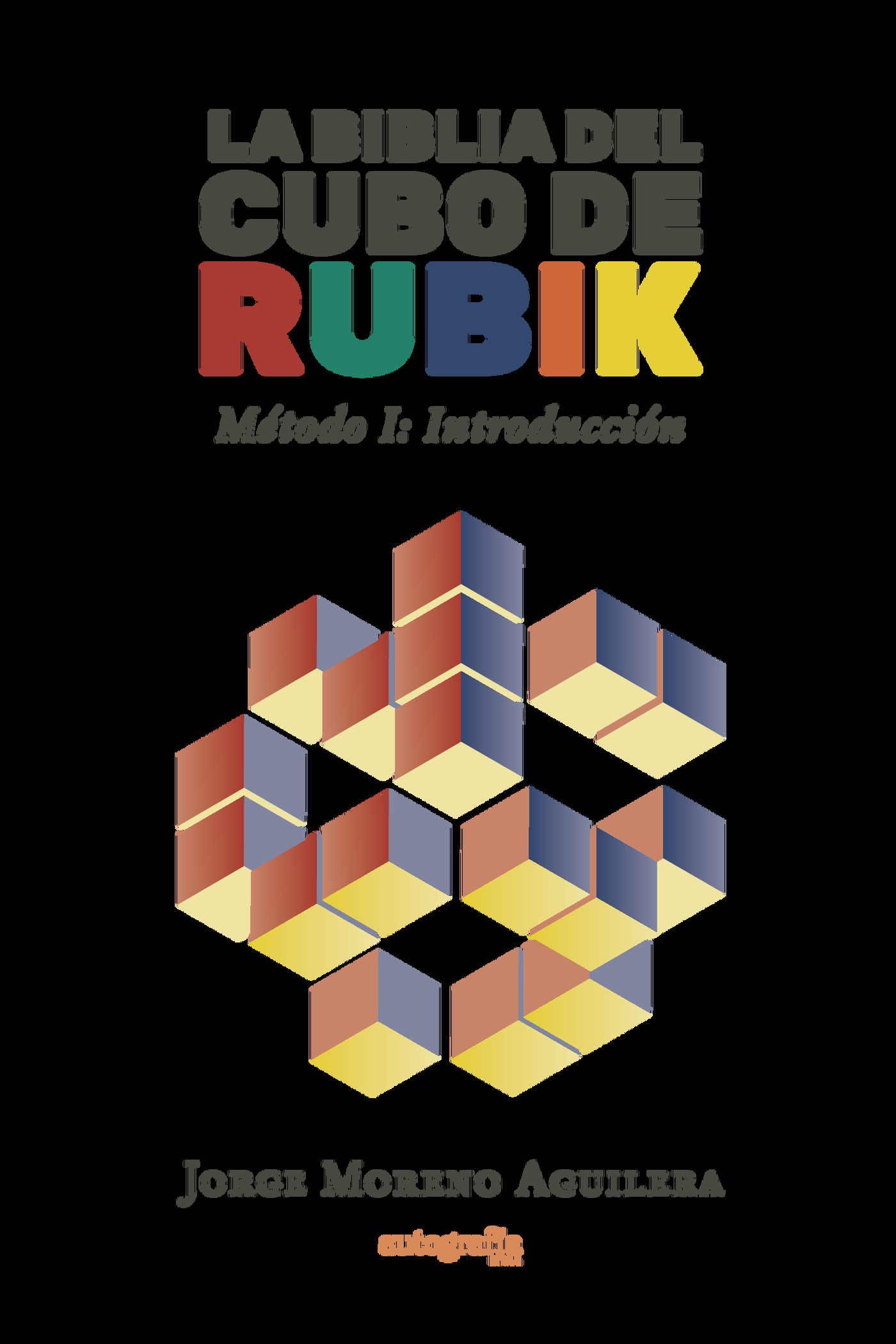 LA BIBLIA DEL CUBO DE RUBIK