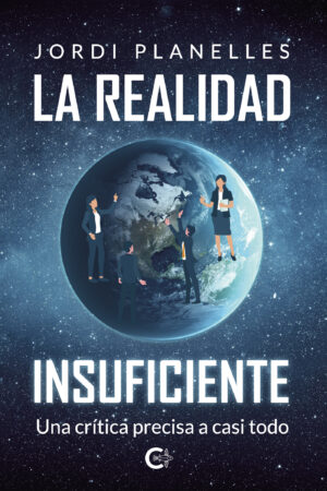 LA REALIDAD INSUFICIENTE