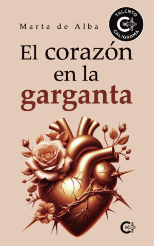 EL CORAZÓN EN LA GARGANTA