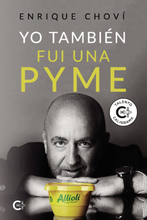 YO TAMBIÉN FUI UNA PYME