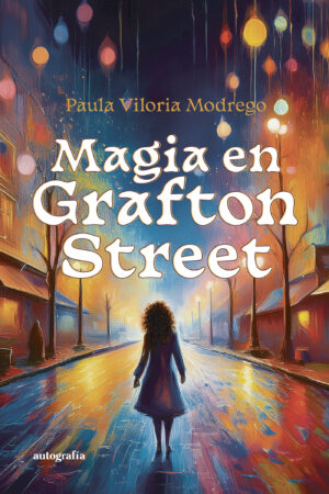 MAGIA EN GRAFTON STREET