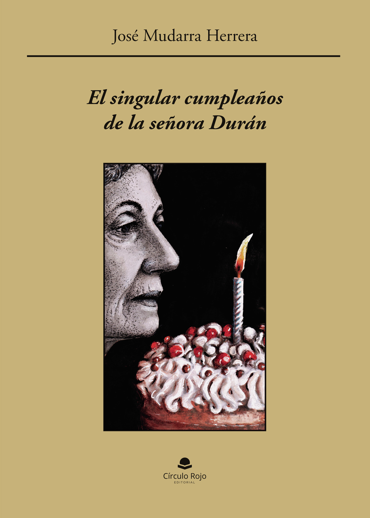 EL SINGULAR CUMPLEAÑOS DE LA SEÑORA DURÁN
