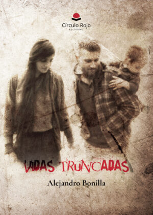 VIDAS TRUNCADAS - DE ALEJANDRO