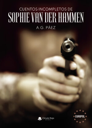 CUENTOS INCOMPLETOS DE SOPHIE VAN DER HAMMEN