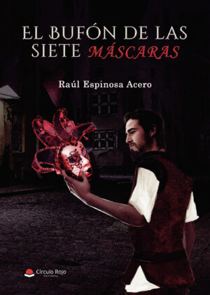 EL BUFÓN DE LAS SIETE MÁSCARAS