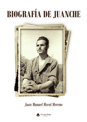 BIOGRAFÍA DE JUANCHE