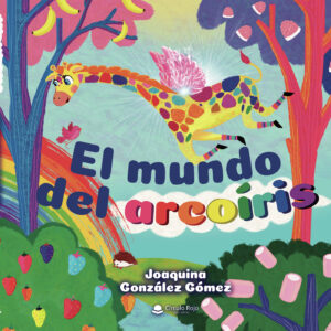 EL MUNDO DEL ARCOIRIS