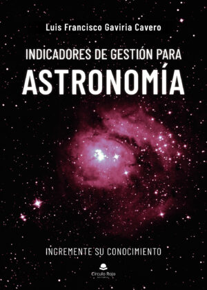 INDICADORES DE GESTIÓN PARA ASTRONOMÍA
