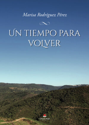 UN TIEMPO PARA VOLVER