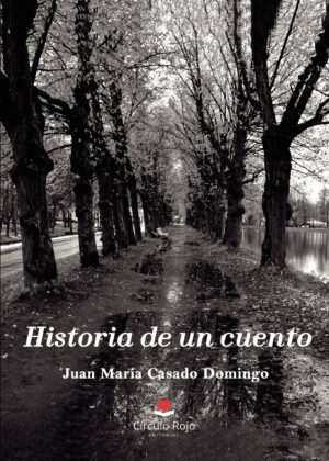 HISTORIA DE UN CUENTO