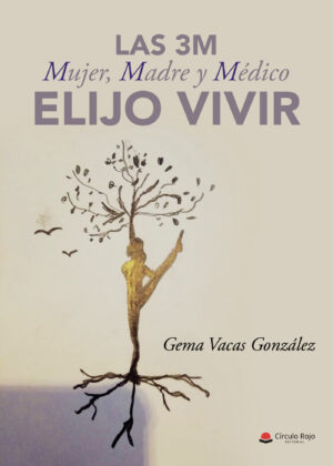 LAS 3M. MUJER, MADRE Y MÉDICO