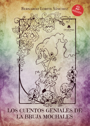 LOS CUENTOS GENIALES DE LA BRUJA MOCHALES