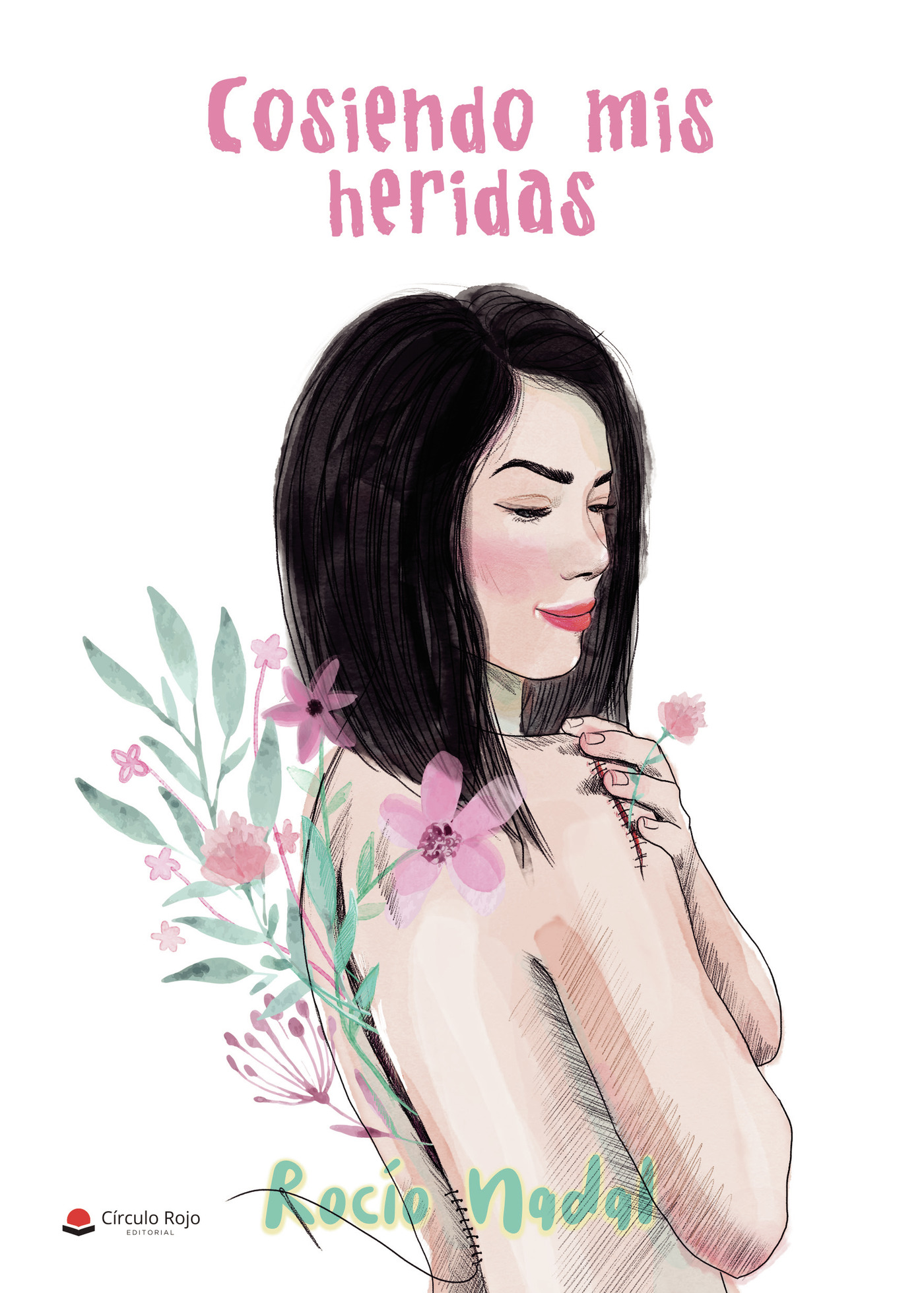 COSIENDO MIS HERIDAS