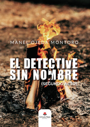 EL DETECTIVE SIN NOMBRE (SEGUNDO ACTO)