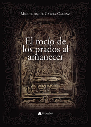 EL ROCÍO DE LOS PRADOS AL AMANECER