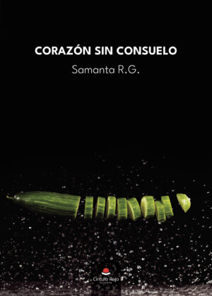 CORAZÓN SIN CONSUELO