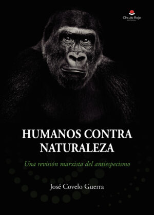 HUMANOS CONTRA NATURALEZA