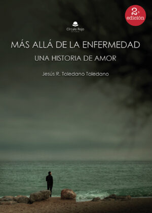 MÁS ALLÁ DE LA ENFERMEDAD