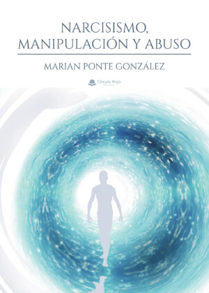 NARCISISMO, MANIPULACIÓN Y ABUSO