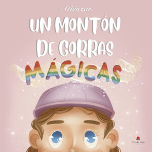 UN MONTÓN DE GORRAS MÁGICAS