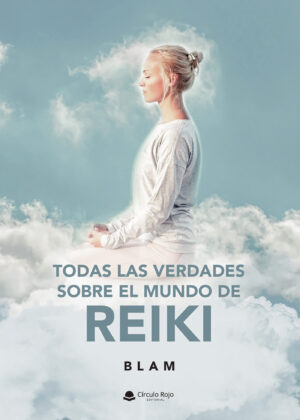 TODAS LAS VERDADES Y MENTIRAS SOBRE EL MUNDO DE REIKI