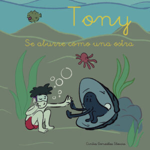 TONY SE ABURRE COMO UNA OSTRA