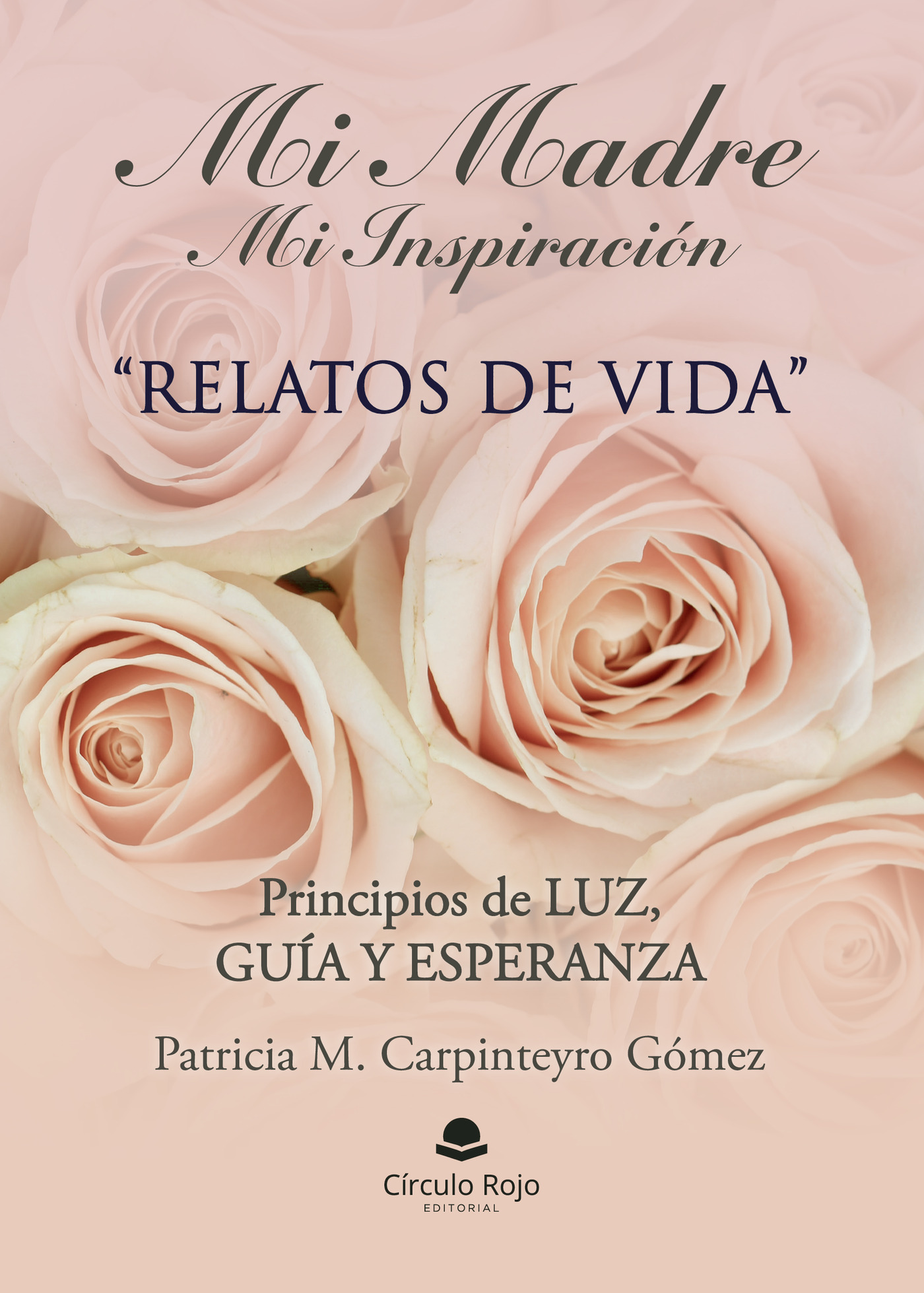 MI MADRE MI INSPIRACIÓN