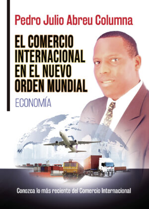 EL COMERCIO INTERNACIONAL EN EL NUEVO ORDEN MUNDIAL