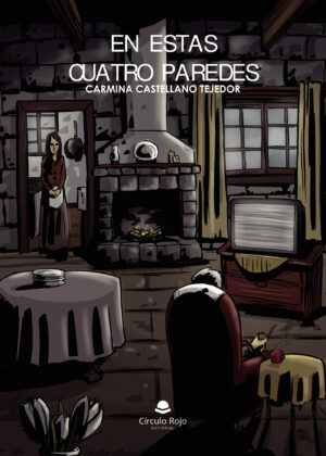 EN ESTAS CUATRO PAREDES