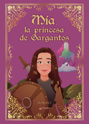 MÍA, LA PRINCESA DE GARGANTOS