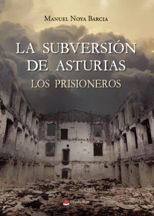 LA SUBVERSIÓN DE ASTURIAS