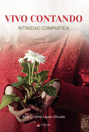 VIVO CONTANDO. INTIMIDAD COMPARTIDA.