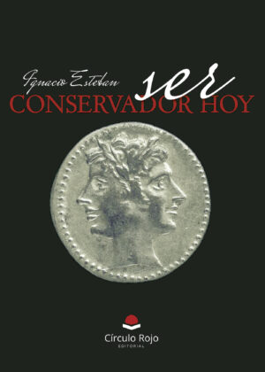 SER CONSERVADOR HOY