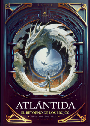 ATLÁNTIDA. EL RETORNO DE LOS BRUJOS