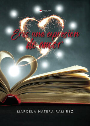 ERES UNA EXPRESIÓN DE AMOR