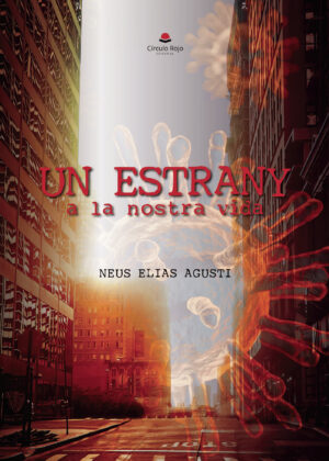 UN ESTRANY A LA NOSTRA VIDA