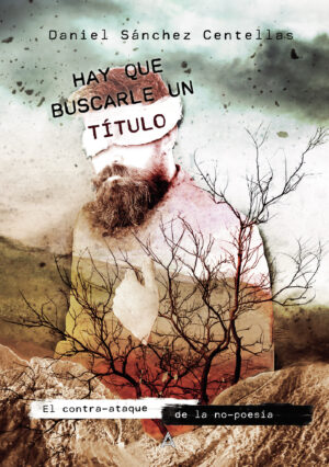 HAY QUE BUSCARLE UN TÍTULO