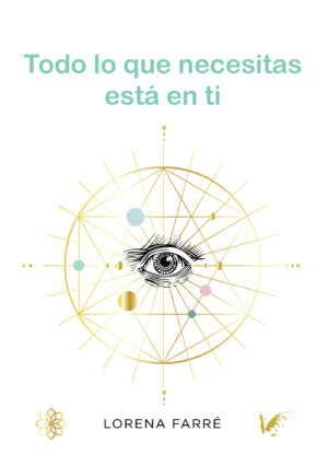 TODO LO QUE NECESITAS ESTÁ EN TI