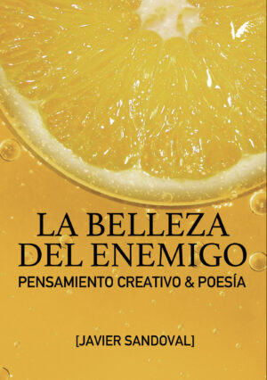 LA BELLEZA DEL ENEMIGO