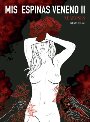 MIS ESPINAS VENENO II