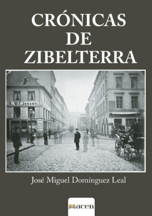CRÓNICAS DE ZIBELTERRA