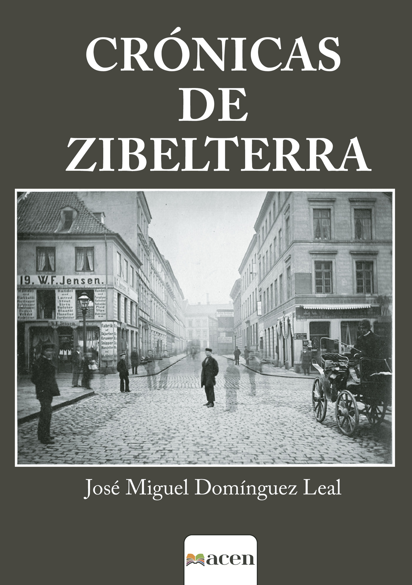 CRÓNICAS DE ZIBELTERRA