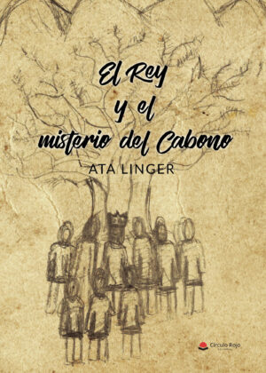 EL REY Y EL MISTERIO DEL CABONO
