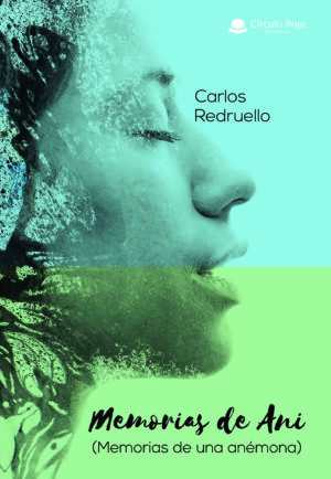 MEMORIAS DE ANI (MEMORIAS DE UNA ANÉMONA)