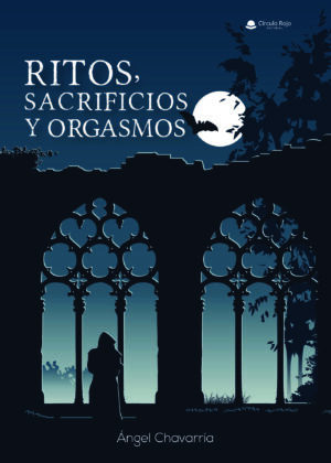 RITOS, SACRIFICIOS Y ORGASMOS