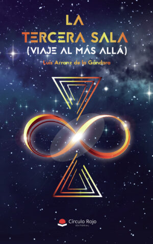 LA TERCERA SALA (VIAJE AL MÁS ALLÁ)