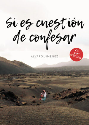 SI ES CUESTIÓN DE CONFESAR