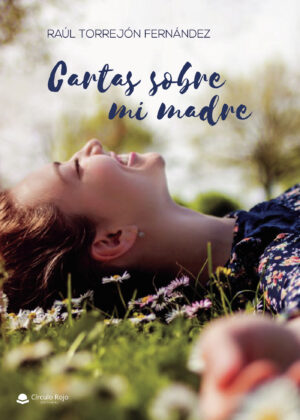 CARTAS SOBRE MI MADRE