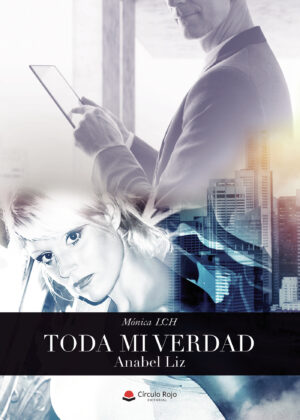 TODA MI VERDAD: ANABEL LIZ